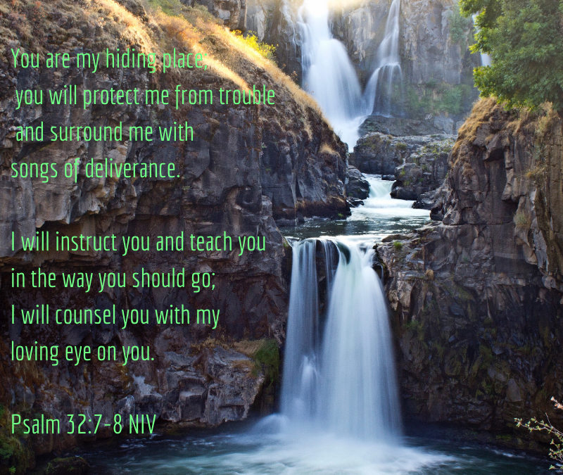 WHERE CAN I HIDE? IN GOD. HE WILL PROTECT ME…