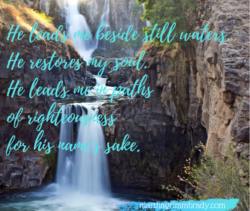 HE LEADS ME IN PATHS THAT ARE GOOD AND RIGHT…
