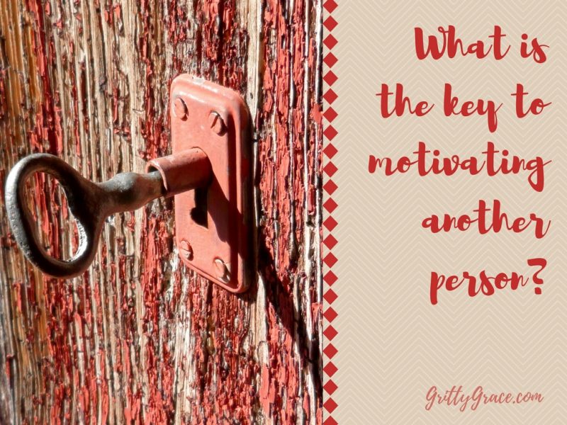 WHAT IS THE KEY TO MOTIVATING ANOTHER PERSON?
