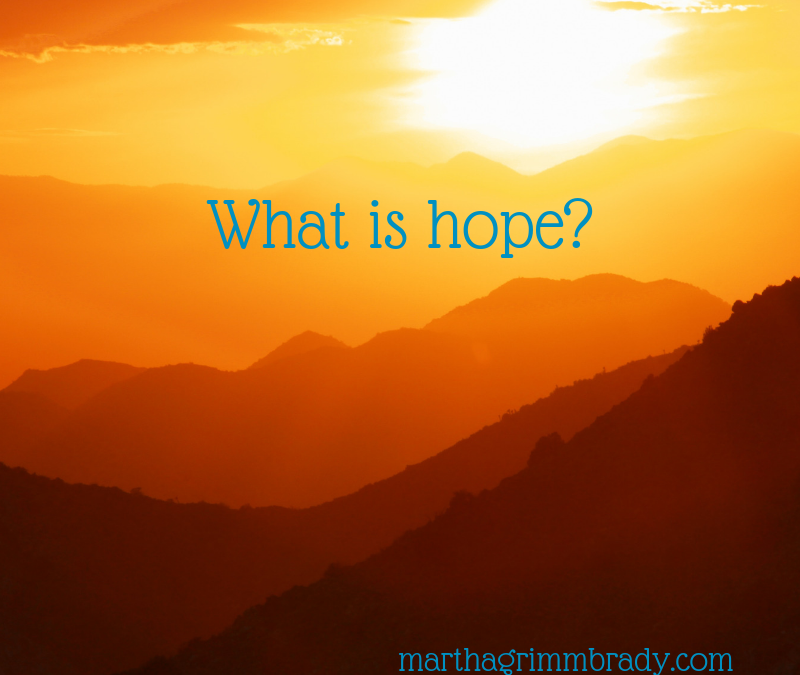 WHAT IS HOPE?…