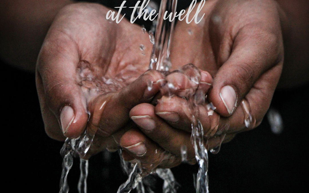 SHE FOUND JESUS’ EMBRACE AT THE WELL…