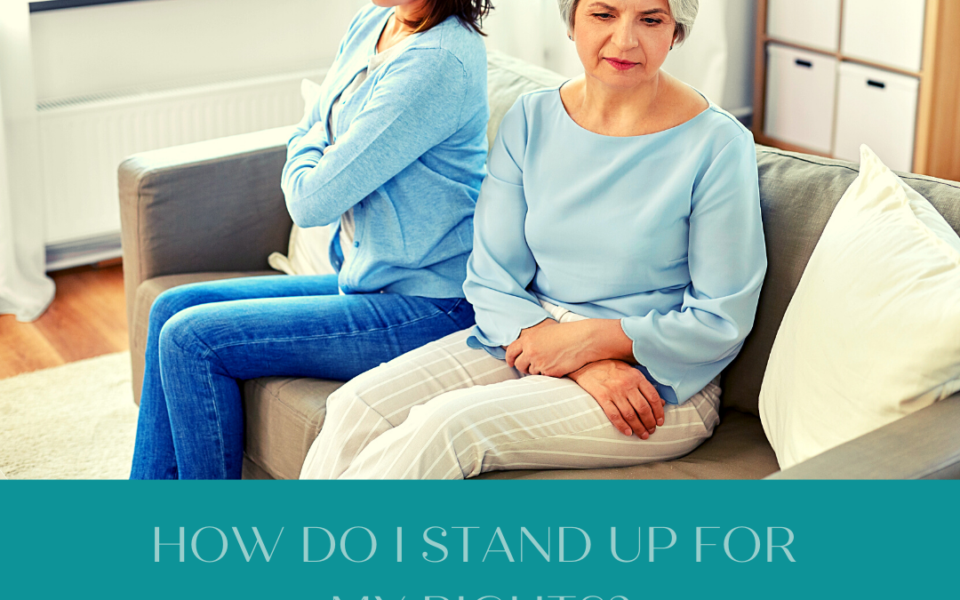 HOW DO I STAND UP FOR MY PATIENT RIGHTS?…